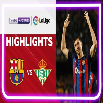 ชมไฮไลท์เดือด! บาร์เซโลน่าถล่มเรอัล เบติส 4-0 ศึกลาลีกา สเปนสุดมันส์ ทาง doolive4k.tv