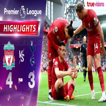 ไฮไลท์สุดมันส์! ลิเวอร์พูลเฉือนสเปอร์ส 4-3 สนั่นสนาม พรีเมียร์ลีก อังกฤษ ซีซั่น 2022/23