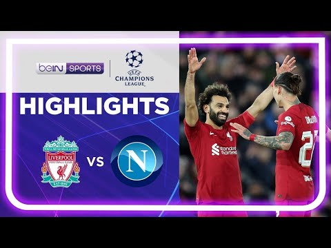 ลิเวอร์พูล 2-0 นาโปลี | ยูฟ่า แชมเปียนส์ ลีก ไฮไลต์ Champions League 22/23
