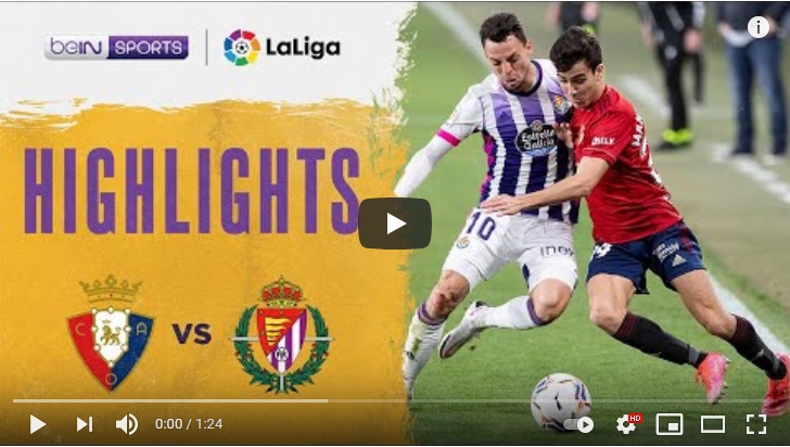 ไฮไลท์ฟุตบอลลาลีกา สเปน โอซาซูน่า 0 - 0 เรอัล บายาโดลิด