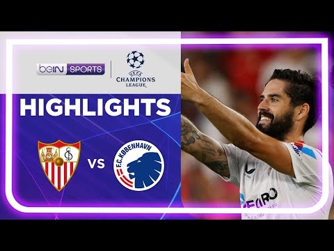เซบีย่า 3-0 เอฟซี โคเปนเฮเกน | ยูฟ่า แชมเปียนส์ ลีก ไฮไลต์ Champions League 22/23