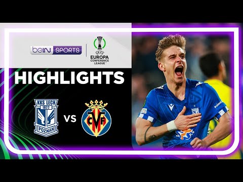 Lech Poznan 3-0 Villarreal | UEFA Europa Conference League 22/23 Highlights